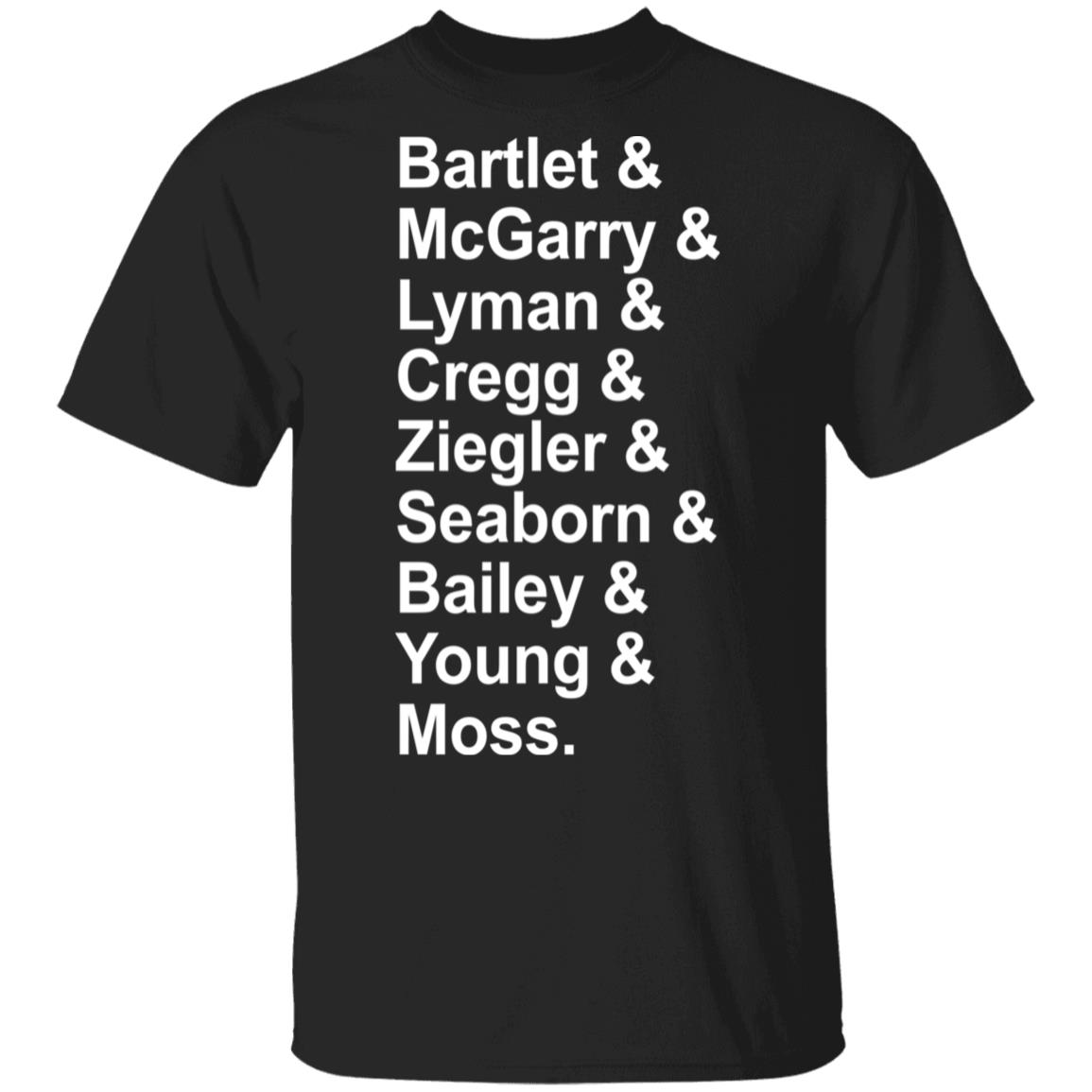 Bartlet McGarry Lyman Cregg Ziegler Seaborn Bailey Young Moss shirt