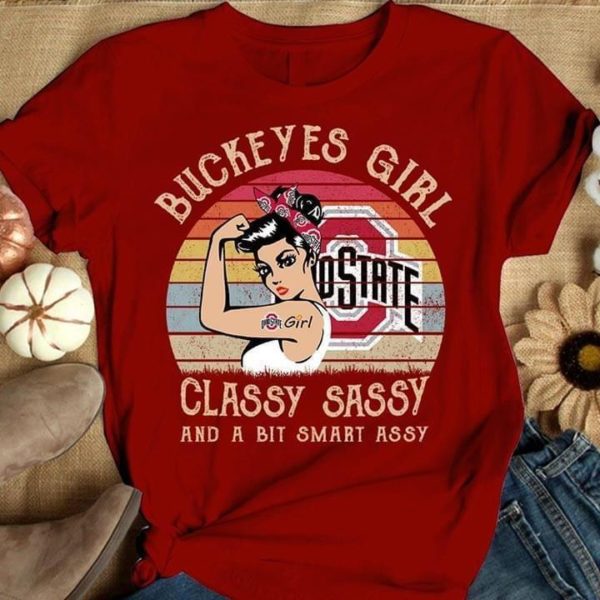 ohio state buckeyes girl classy sasy and a bit smart asy t shirt Apparel