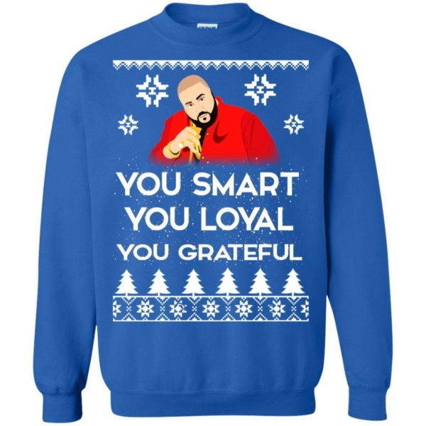 DJ Khaled You’re Smart, You’re Loyal Christmas sweater Apparel