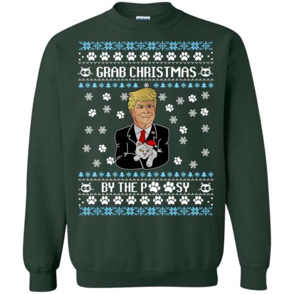 Donald Trump Grab Christmas by the pussycat ugly sweater Apparel