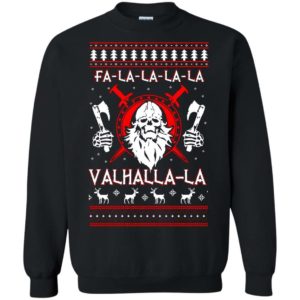 Fa La La La La Valhalla Viking Christmas sweater Apparel