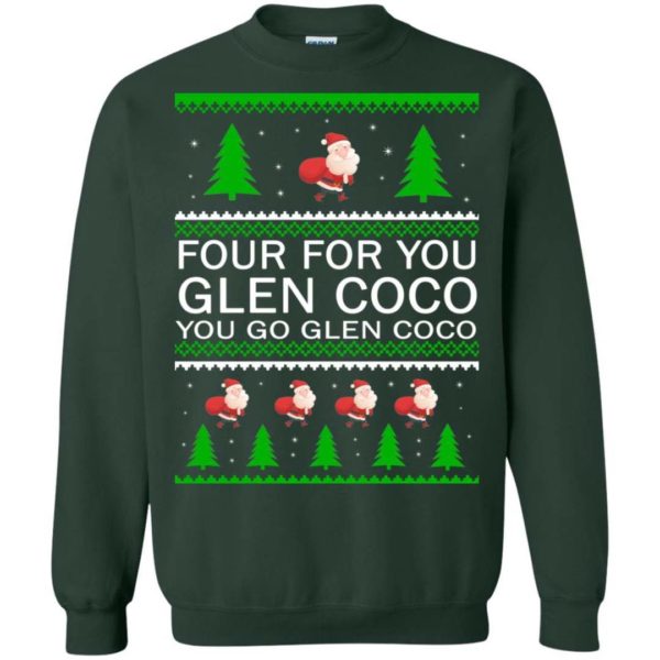 Four for you Glen CoCo You Go Glen Coco Christmas sweater Apparel