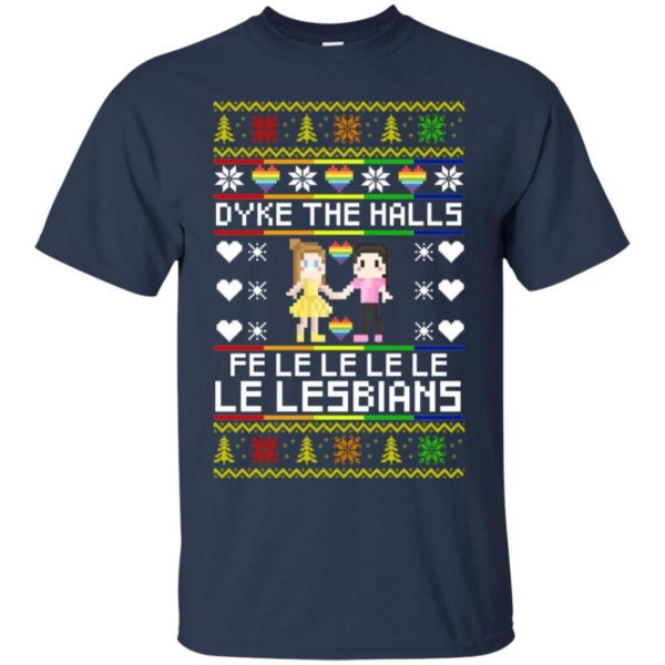 Dyke The Halls Fe Le Le Lesbians Christmas Sweater Apparel