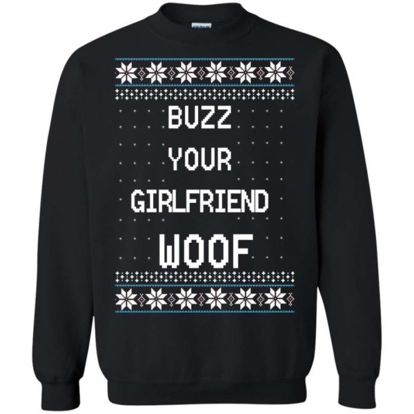 Home Alone Buzz Your Girlfriend WOOF Christmas sweater Apparel