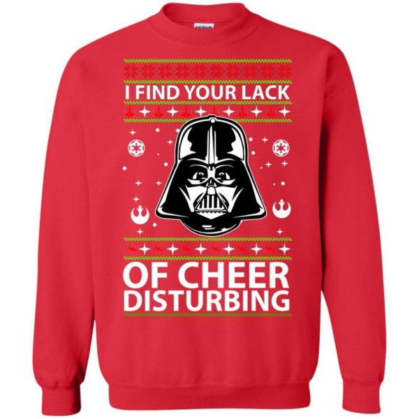 I find your lack of cheer disturbing Christmas sweater Apparel