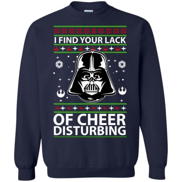 I find your lack of cheer disturbing Christmas sweater Apparel