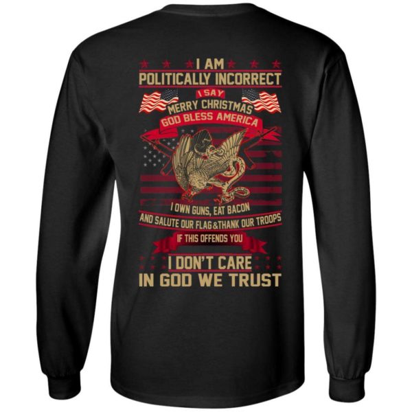 I Am A Politically Incorrect I Say Merry Christmas God Bless America Sweater Apparel