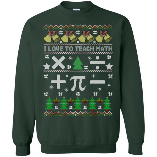 I love to teach math Christmas sweater Apparel