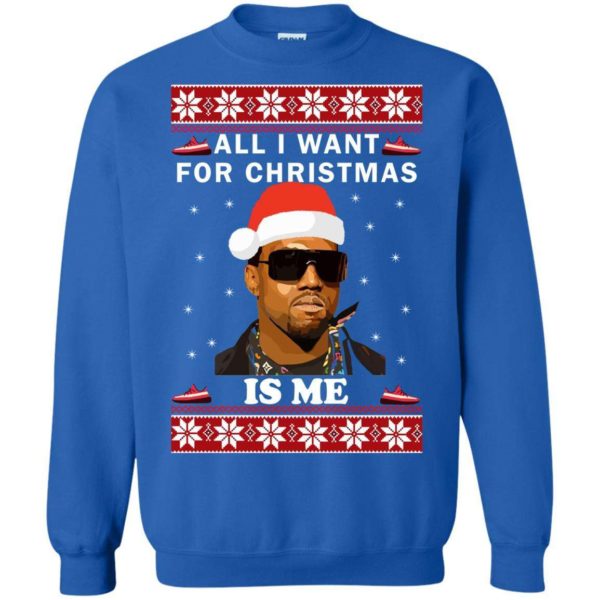Kanye All I Want For Christmas Is Me sweater Apparel