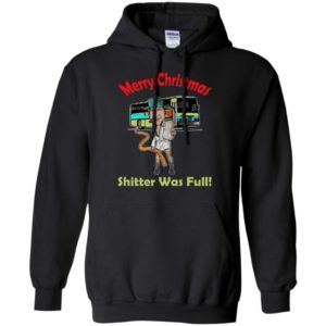 Merry Christmas – Shitter Was Full Sweater Apparel