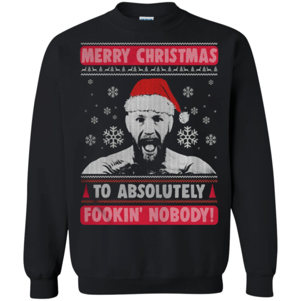 Merry Christmas to absolutely fookin’ nobody – Conor McGregor Santa Claus ugly sweater Apparel