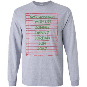 My Christmas Wish List – Donnie – Danny – Jordan – Jon – Joey Shirt Apparel