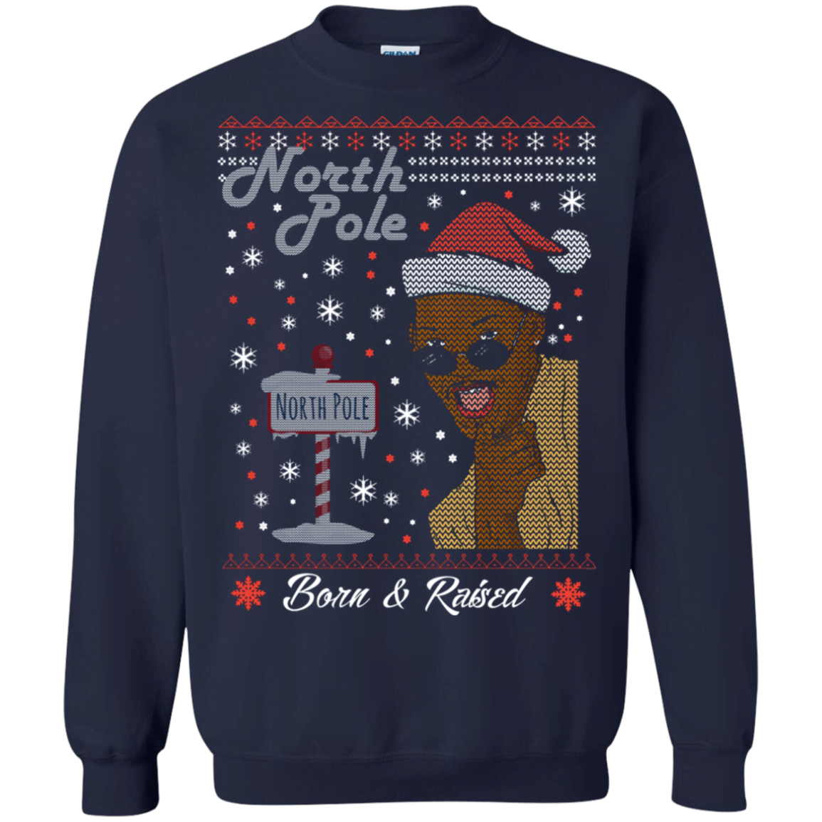 North Pole Born & Raised Shirt, Merry Xmas Ugly Christmas Sweatshirt Apparel North Pole Born & Raised Shirt, Merry Xmas Ugly Christmas Sweatshirt Apparel