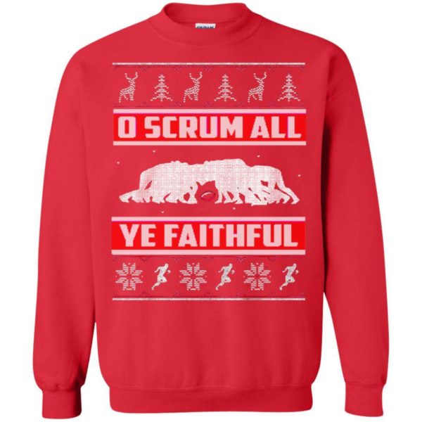 O Scrum All Ye Faithful Christmas sweater Apparel