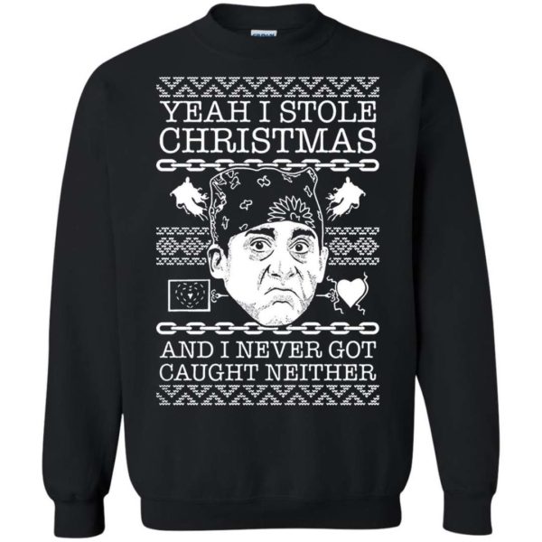 Prison Mike Yeah I stole Christmas and I never got caught neither sweater Apparel