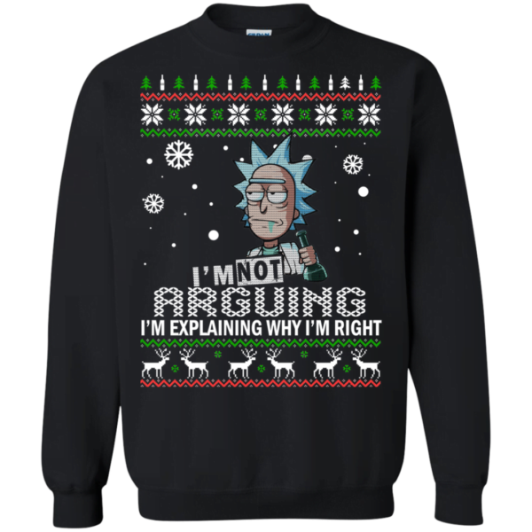 Rick And Morty – I’m not arguing I’m explaining why I’m right christmas sweater Apparel