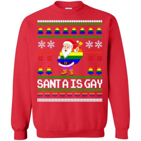 Santa is gay Christmas sweater Apparel