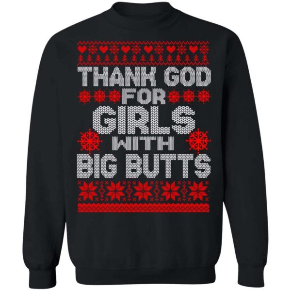 Thank God For Girl With Big Butts Christmas Sweater Apparel