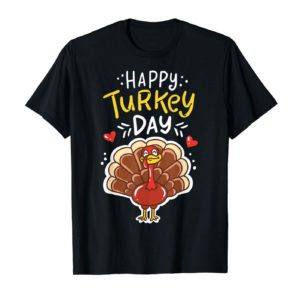 Thanksgiving Tshirt Happy Turkey Day Tee Apparel