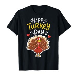 Thanksgiving Tshirt Happy Turkey Day Tee Uncategorized