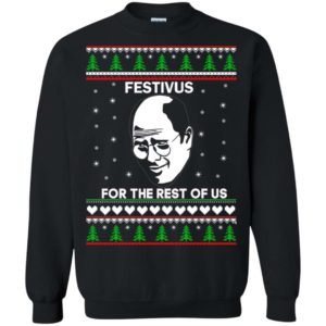 The Festivus For The Rest Of Us Christmas sweater Apparel