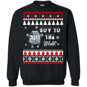 Soy To The World Christmas sweater Apparel