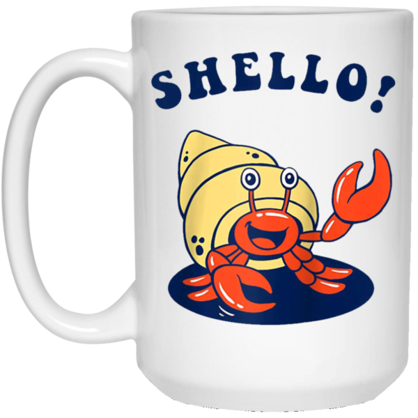 Shello! Hermit Crab Sea Shell Funny Mug Apparel