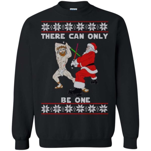 There can only be One Jesus vs Santa Christmas sweater Uncategorized