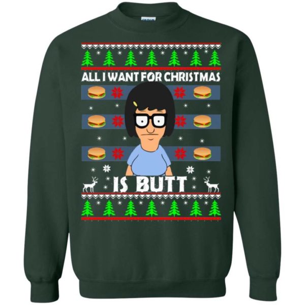 Tina Belcher All I Want for Xmas is Butts ugly sweater Uncategorized