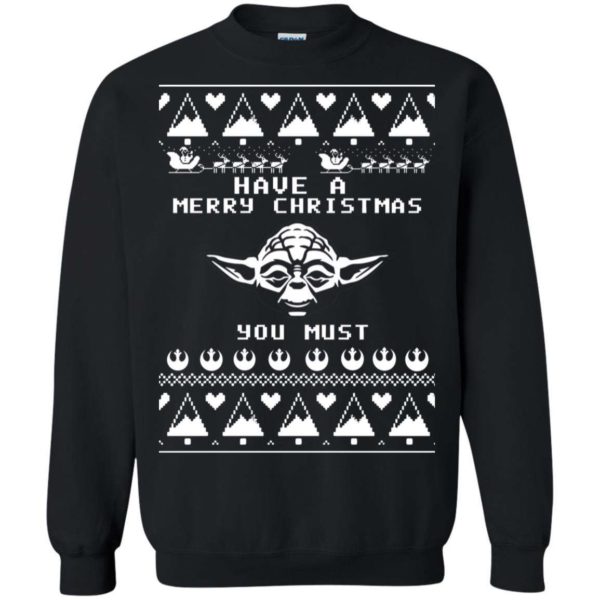 Yoda have a merry Christmas you must ugly sweater Uncategorized