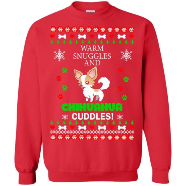 Warm snuggles and Chihuahua cuddles Christmas sweater Uncategorized