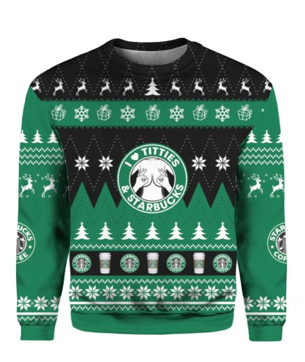 I Love Titties & Starbucks 3D Printed Christmas Sweatshirt Apparel