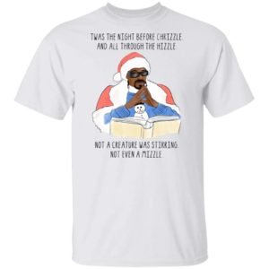 Twas the nizzle before Christmizzle, when all through the hizzle Snoop Dogg Christmas Sweater Shirt, Hoodie Apparel