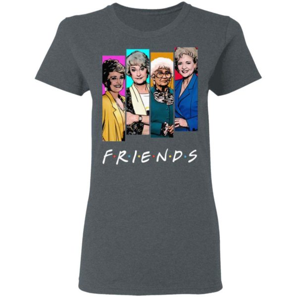 The Golden Girls FRIENDS T Shirt, long sleeve, hoodie Apparel