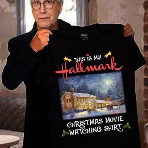 National Lampoon's This is my Hallmark Christmas movie watching shirt Apparel