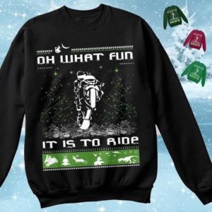 Oh what fun it is to ride biker christmas sweatshirt Apparel
