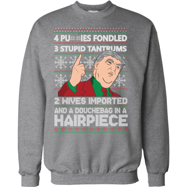 Funny Trump 12 Days Of Christmas Song Christmas Sweatshirt Apparel