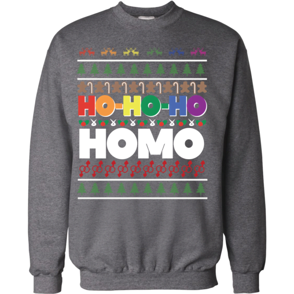 Ho Ho Ho Homo LGBT Gay Pride Funny Rainbow Xmas Christmas Sweater Apparel