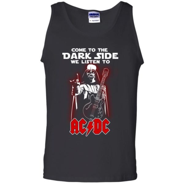 Darth Vader Come To The Dark Side We Listen To ACDC Shirt Apparel