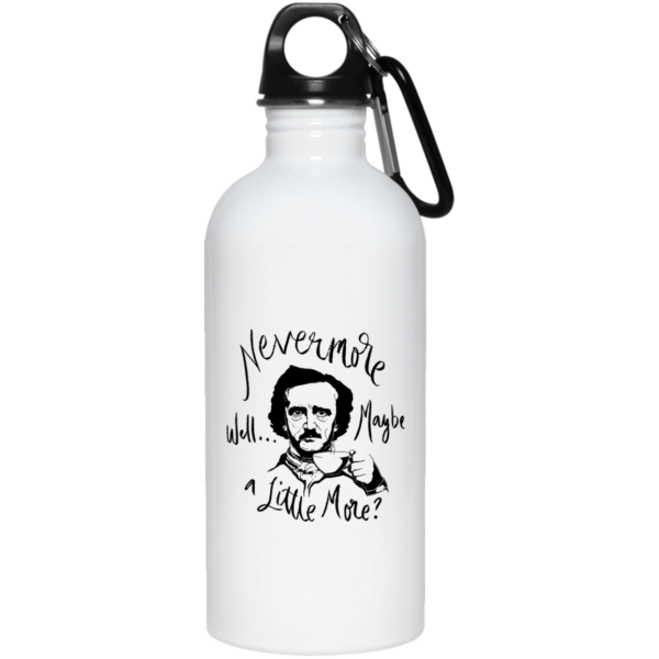 Nevermore Well Maybe A Little More Edgar Allan Poe Coffee Mug Apparel