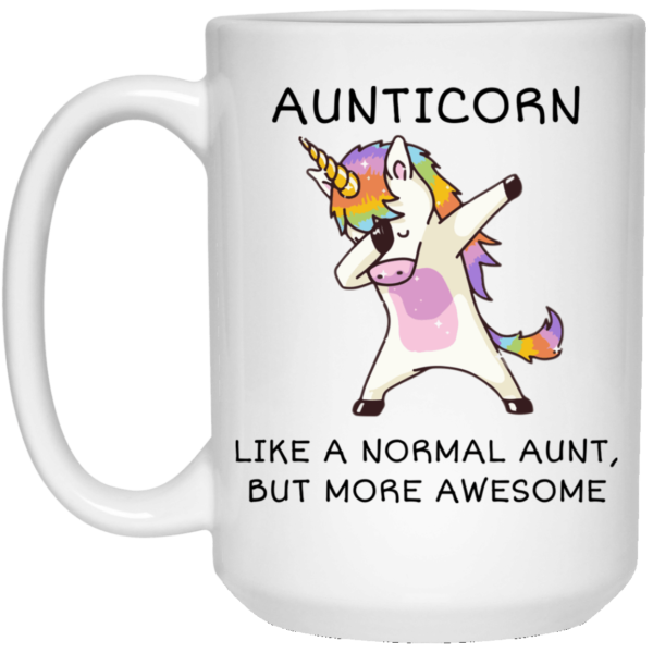 Aunt Unicorn Aunticorn Like Normal Aunt But More Awesome Coffee Mug Apparel