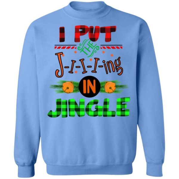 I Put The Jiiing In Jinger Christmas Shirt Apparel