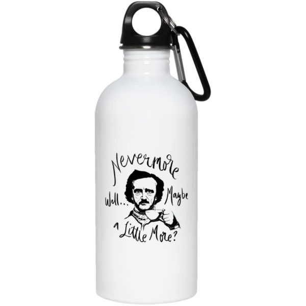 Nevermore Well Maybe A Little More Edgar Allan Poe Coffee Mug Apparel