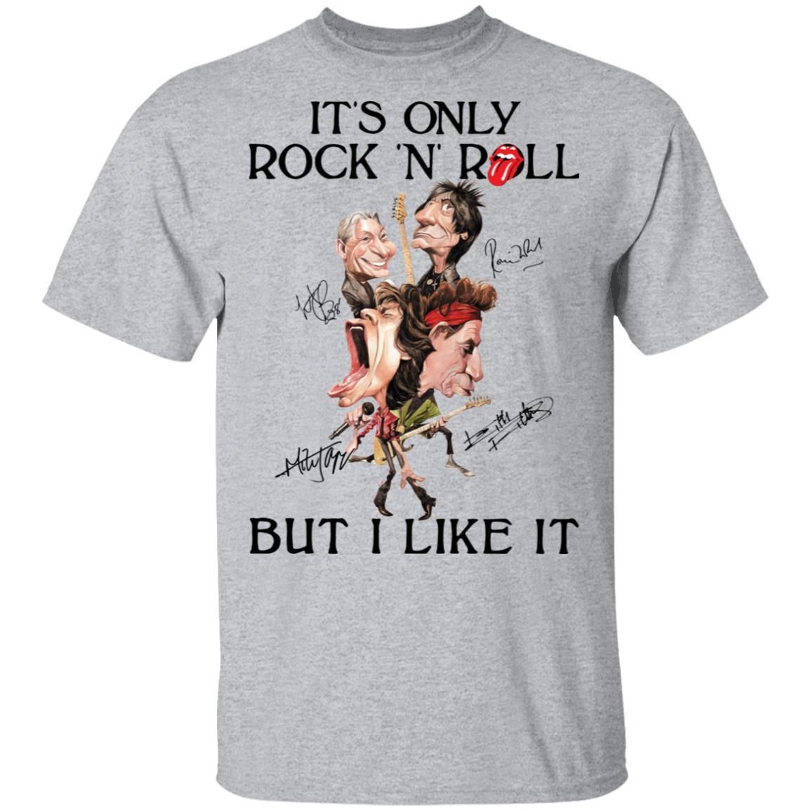 It’s Only Rock N Roll But I Like It The Rolling Stones Shirt Apparel It’s Only Rock N Roll But I Like It The Rolling Stones Shirt Apparel