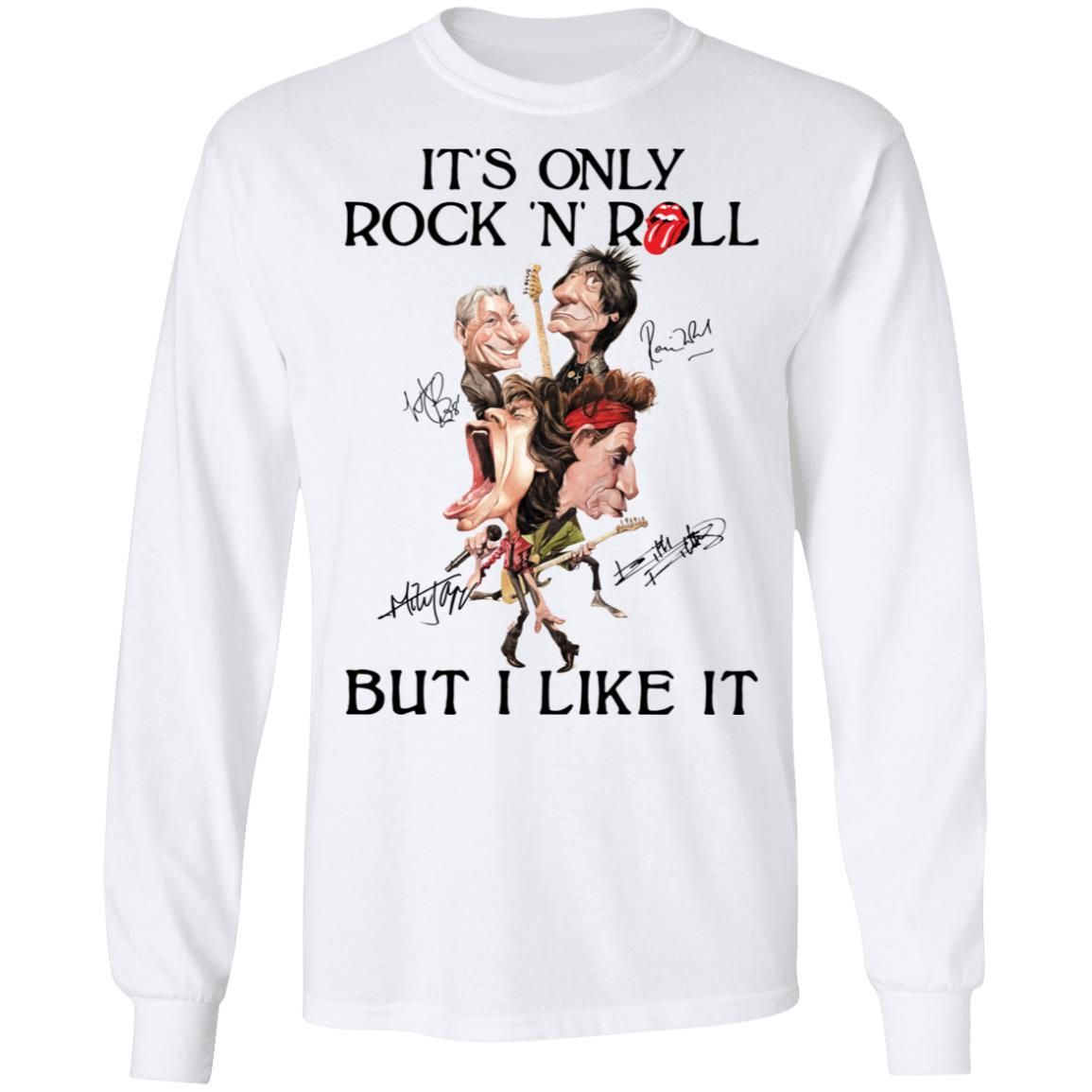 It’s Only Rock N Roll But I Like It The Rolling Stones Shirt Apparel It’s Only Rock N Roll But I Like It The Rolling Stones Shirt Apparel