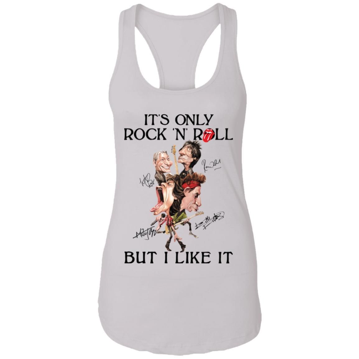 It’s Only Rock N Roll But I Like It The Rolling Stones Shirt Apparel It’s Only Rock N Roll But I Like It The Rolling Stones Shirt Apparel