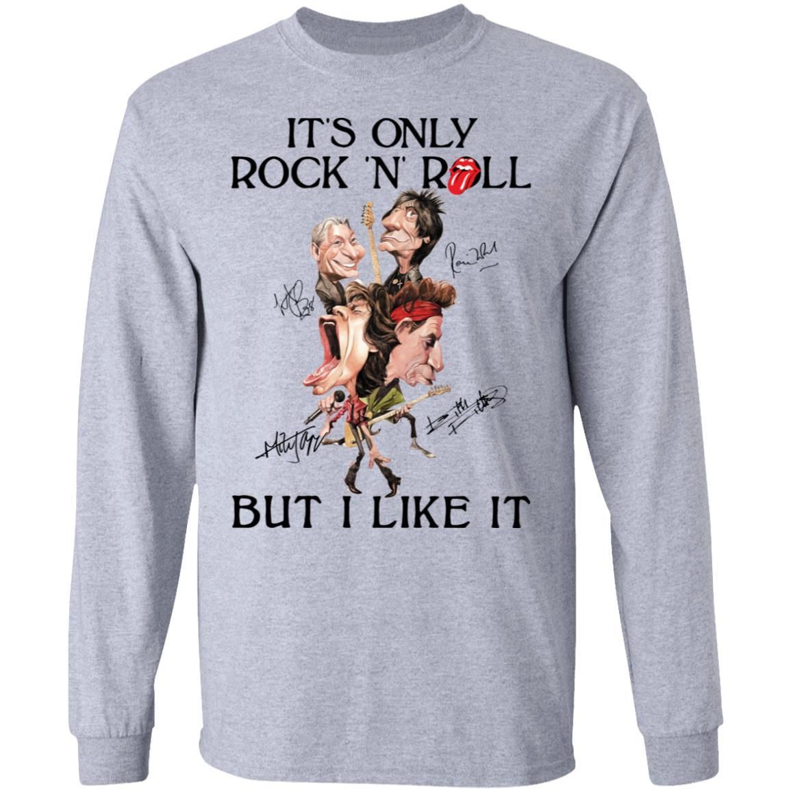 It’s Only Rock N Roll But I Like It The Rolling Stones Shirt Apparel It’s Only Rock N Roll But I Like It The Rolling Stones Shirt Apparel