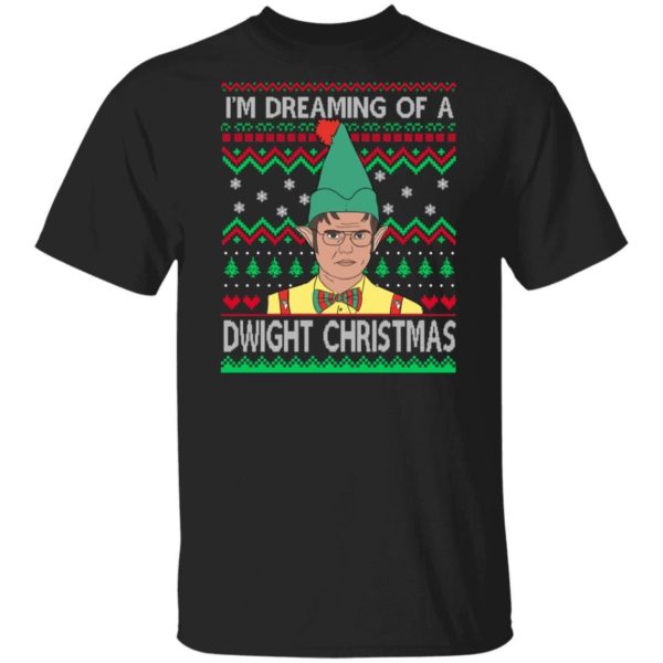 I’m Dreaming Of A Dwight Christmas Shirt Apparel