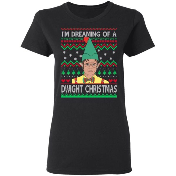 I’m Dreaming Of A Dwight Christmas Shirt Apparel