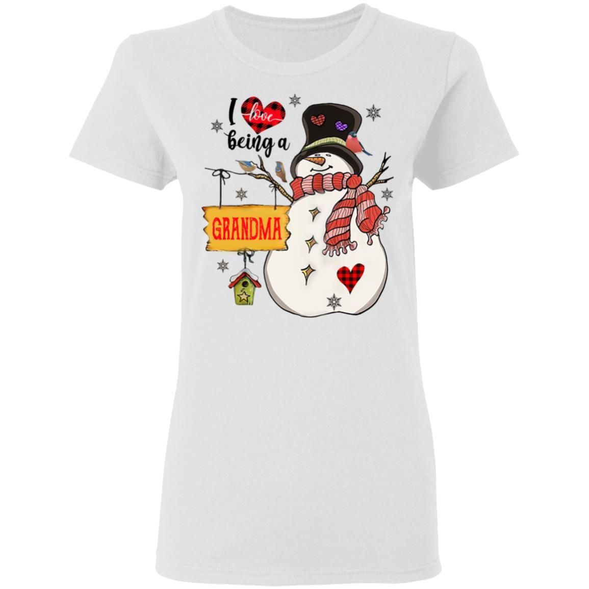 I Love Being A Grandma Snowman Christmas Shirt Apparel I Love Being A Grandma Snowman Christmas Shirt Apparel